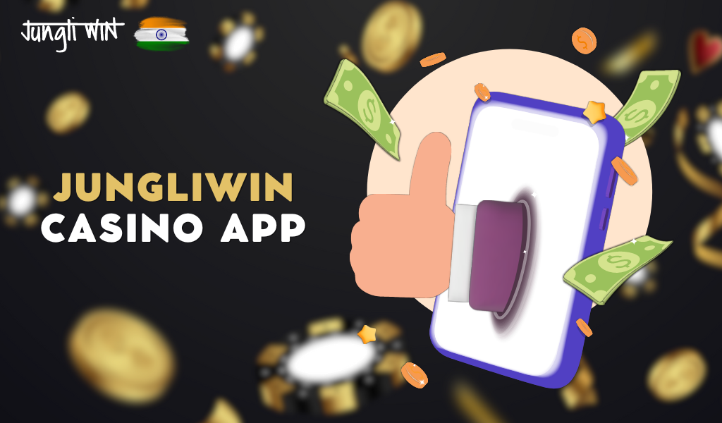 Jungliwin app for Android and iOS is an optimized software