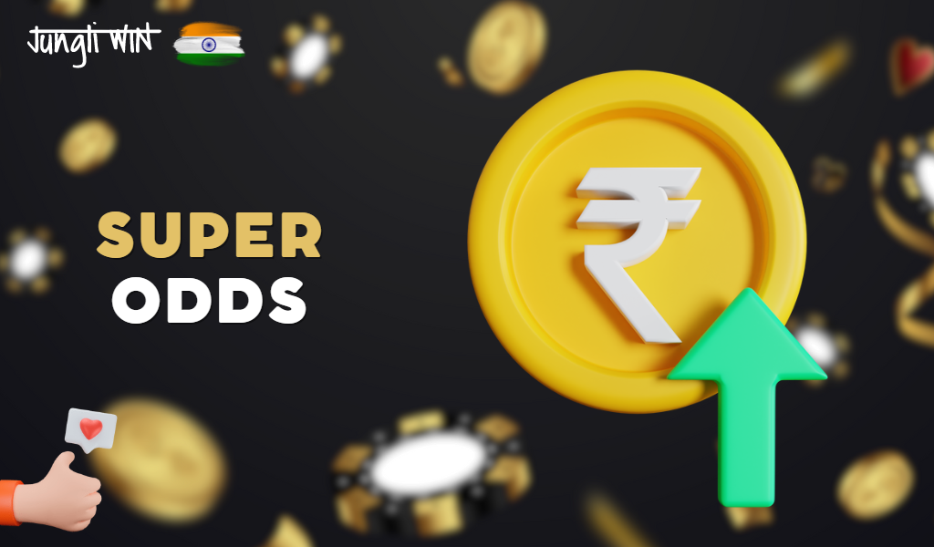 Once a week, we offer Indian players to place bets with increased odds.