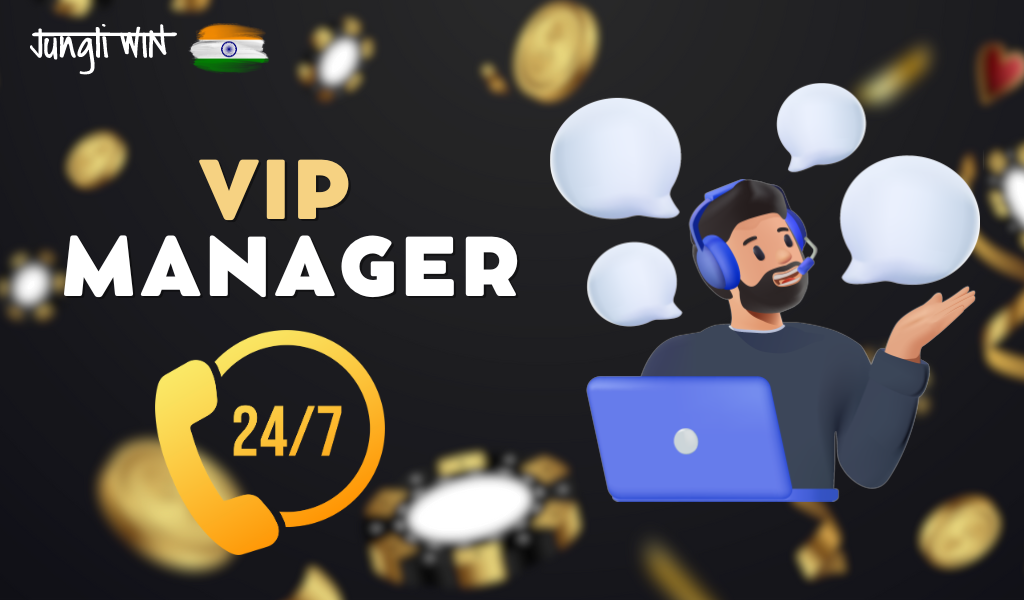 On the VIP program you will have your own personal manager